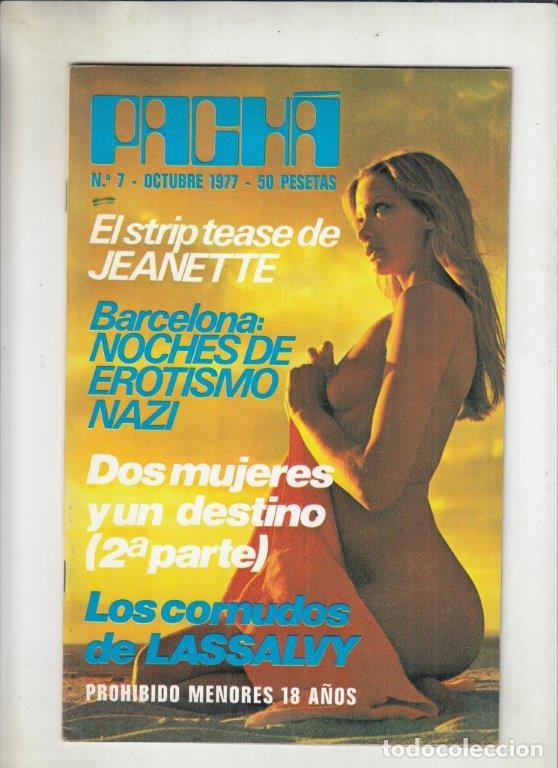 Magazines: REVISTA/COMIC PACHA N&ordm; 7 A&Ntilde;O 1977. STRP TEASE DE JEANETTE. DOS MUMERES Y UN DESTINO.