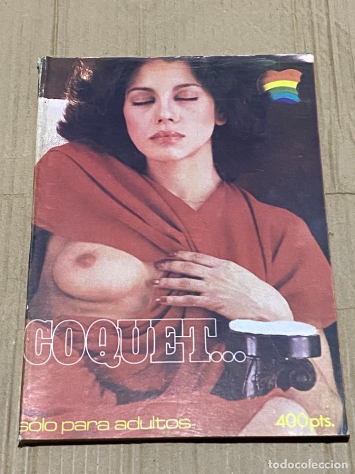 Magazines: COQUET... REVISTA PORNO PARA ADULTOS A&Ntilde;OS 80 - NUEVA A ESTRENAR 124 PAGINAS