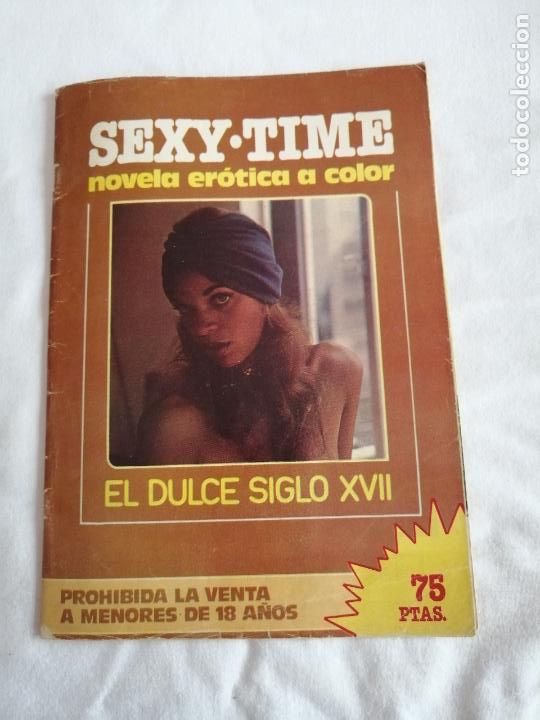 Magazines: SEXY TIME N&ordm; 6. NOVELA EROTICA A COLOR. EL DULCE SIGLO XVII. REVISTA PARA ADULTOS.