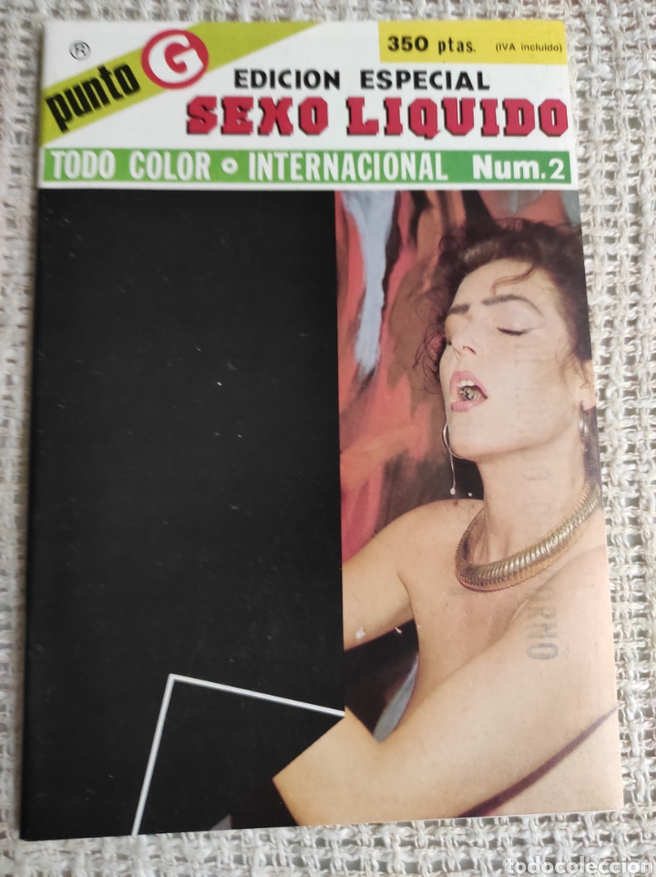 Zeitschriften: PUNTO G TODO COLOR INTERNACIONAL - SEXO LIQUIDO N&ordm; 2