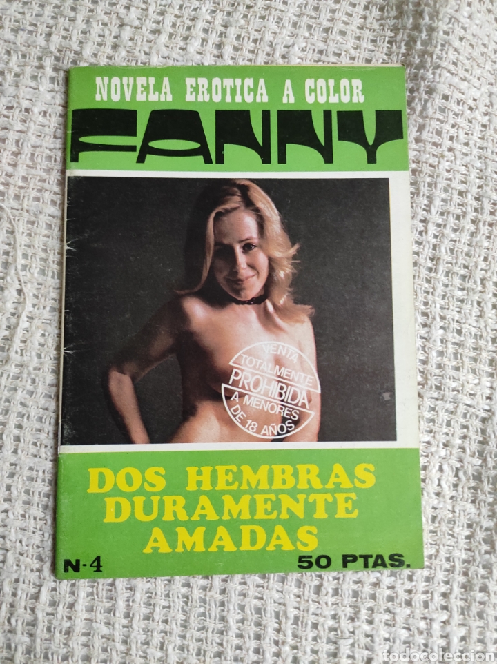 Journals: FANNY N&ordm; 4 NOVELA EROTICA A COLOR REVISTA EROTICA DE LOS A&Ntilde;OS 70