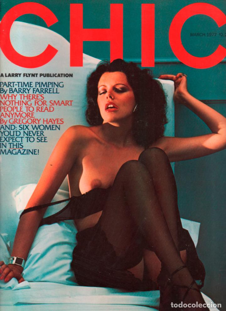 Journals: CHIC MARCH 1977 LARRY FLYNT PUBLICATION. ADULT MAGAZINE