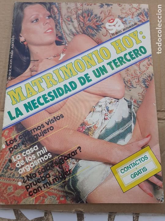 Revistas: SEXO ACTUALIDAD SA - N&ordm; 13 - MATRIMONIO HOY: LA NECESIDAD DE UN TERCERO - PUBLICACION PARA ADULTOS -