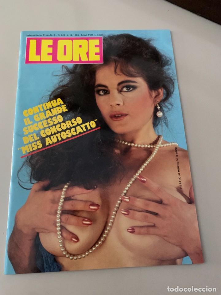 Zeitschriften: LE ORE N.949 GIANT SIZE INTERNATIONAL PRESS EROTIC MAGAZINE