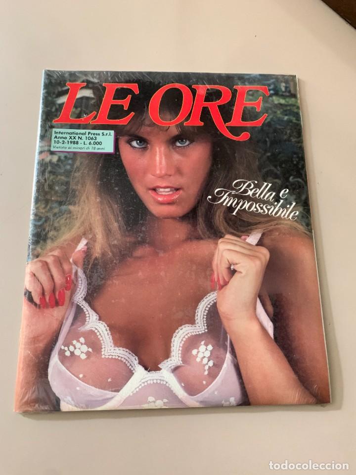 Magazines: LE ORE N.1063 SEALED MAGAZINE INTERNATIONAL PRESS EROTIC MAGAZINE