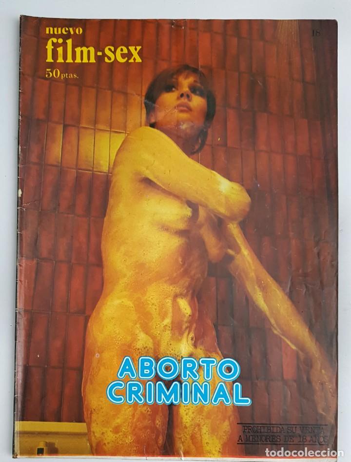 Journals: NUEVO FILM SEX N&ordm; 18 ABORTO CRIMINAL ENMA COHEN - MAXIMO VALVERDE - SILVIA SOLAR 1977