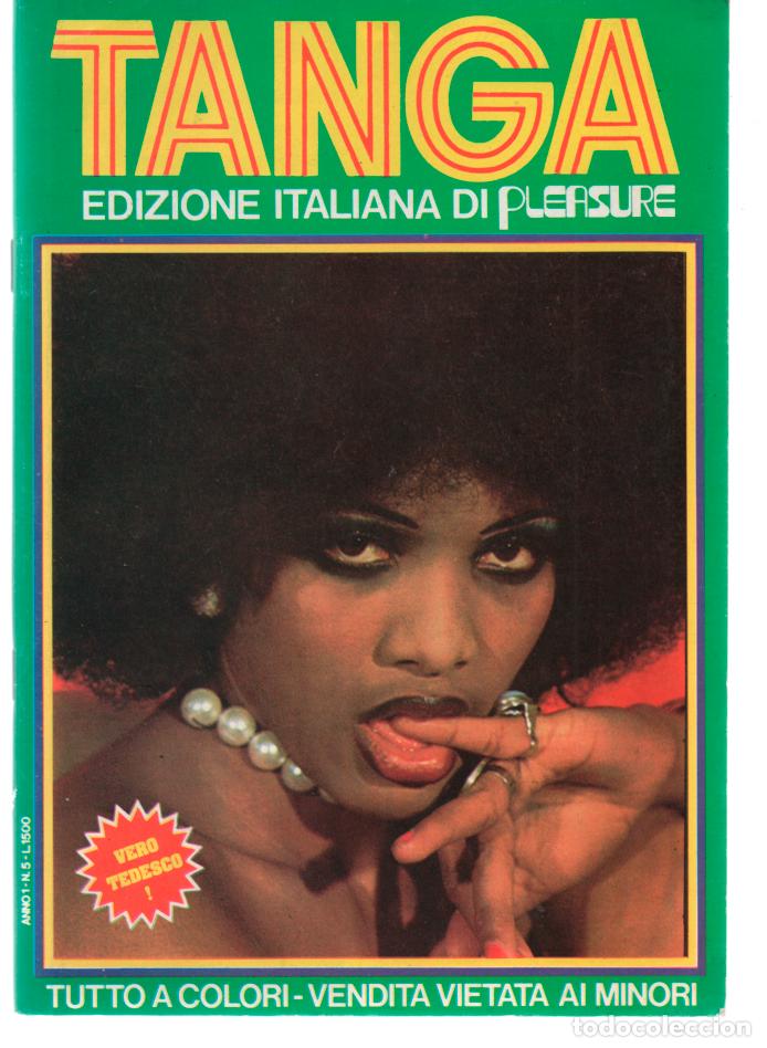 Zeitschriften: TANGA EDICIONE ITALIANA DI PLEASURE. N&ordm; 5 VINTAGE PORN CONTENT.