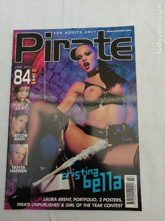 Revistas: REVISTA PRIVATE PIRATE 84. CRISTINA BELLA. TAYLOR RAIN. TANYA HANSEN. LEXI PORNO. ADULTOS.