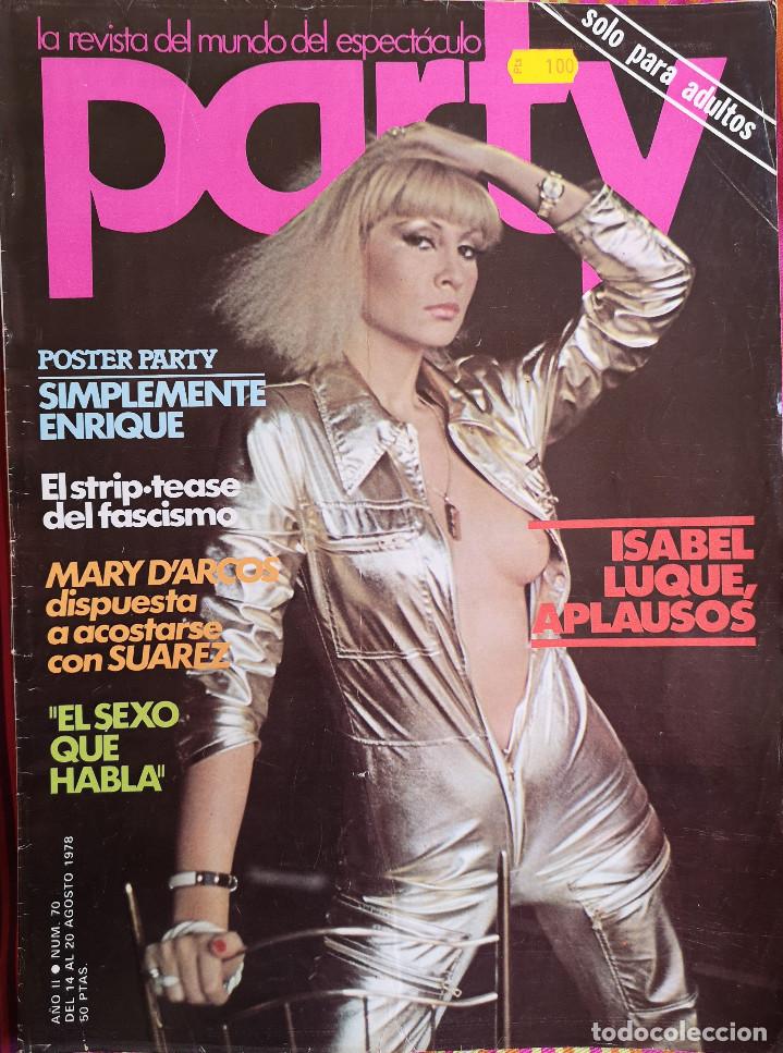 Journals: REVISTA PARTY 70 - A&Ntilde;O 1978 - ISABEL LUQUE, MARY D'ARCOS