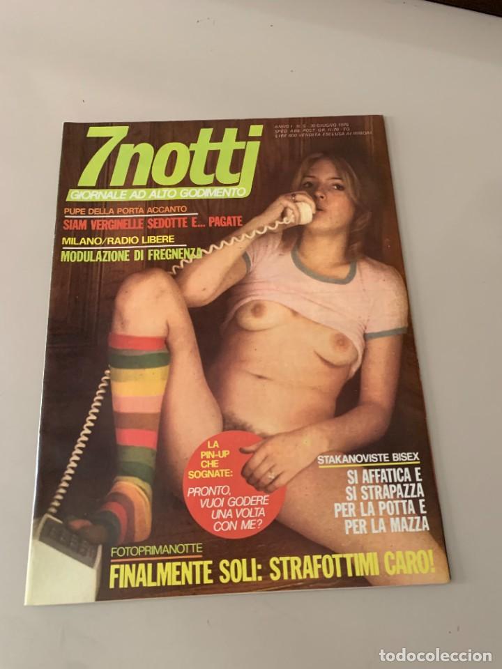 Journals: 7 NOTTI ANNO I N.5 VINTAGE PORNO MAGAZINE 30/06/1976 EDIZIONE PRODUZIONE PERIODICI