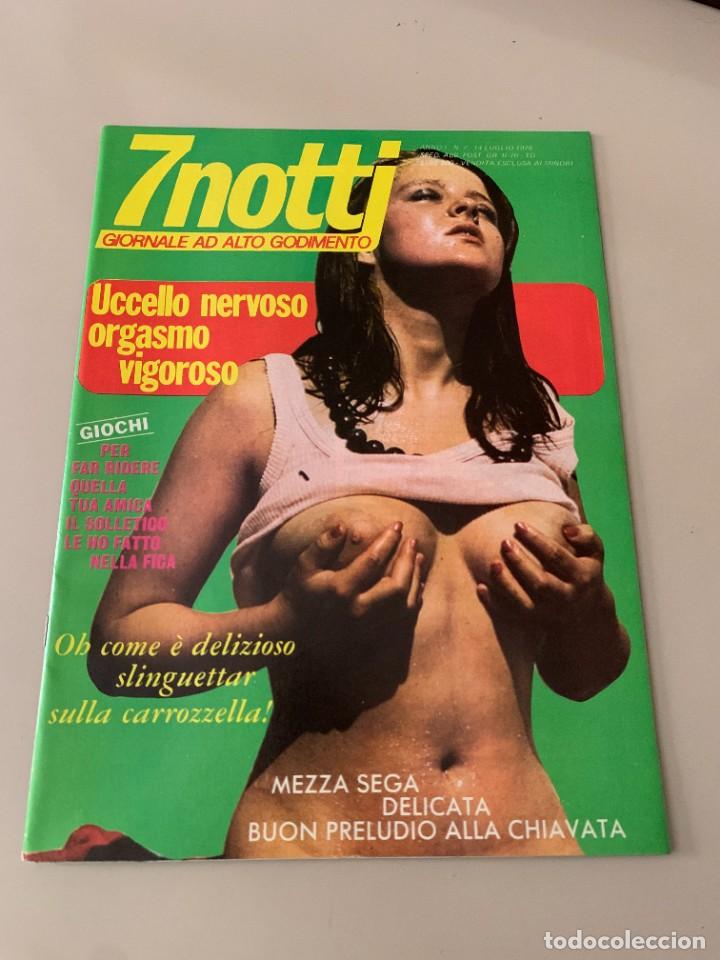 Journals: 7 NOTTI ANNO I N.7 VINTAGE PORNO MAGAZINE 14/07/1976 EDIZIONE PRODUZIONE PERIODICI