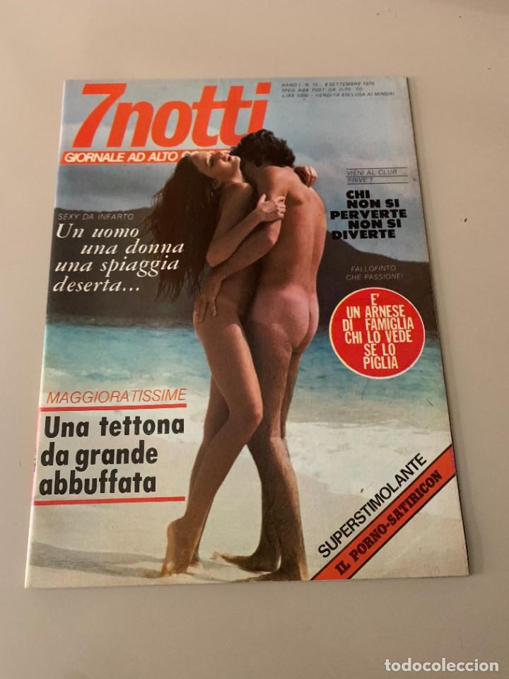 Journals: 7 NOTTI ANNO I N.15 VINTAGE PORNO MAGAZINE 08/09/1976 EDIZIONE PRODUZIONE PERIODICI