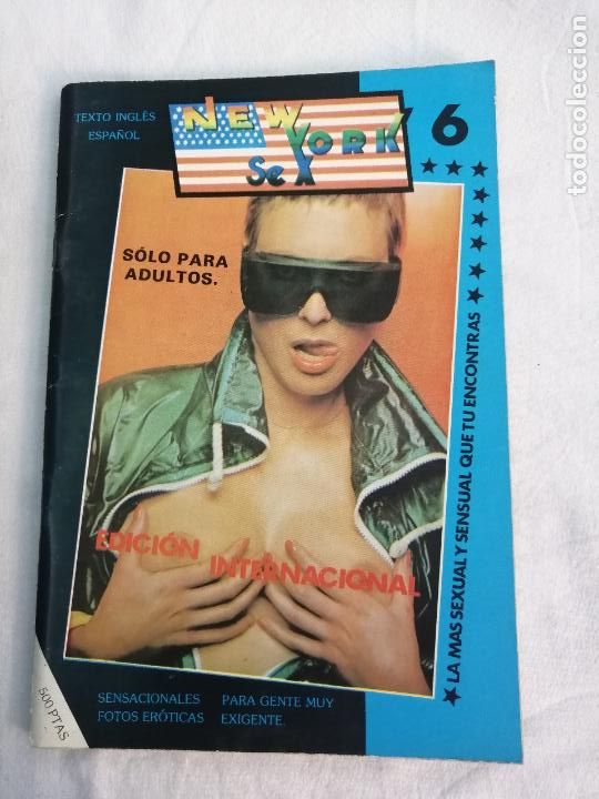 Journals: REVISTA NEW YORK SEX 6. EDICION INTERNACIONAL. PORNO. ADULTOS. 1982