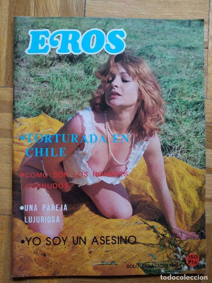 Revistas: REVISTA EROTICA EROS TORTURADA EN CHILE COMO SON LOS HOMBRES CORNUDOS UNA PAREJA LUJURIOSA A&Ntilde;O 79