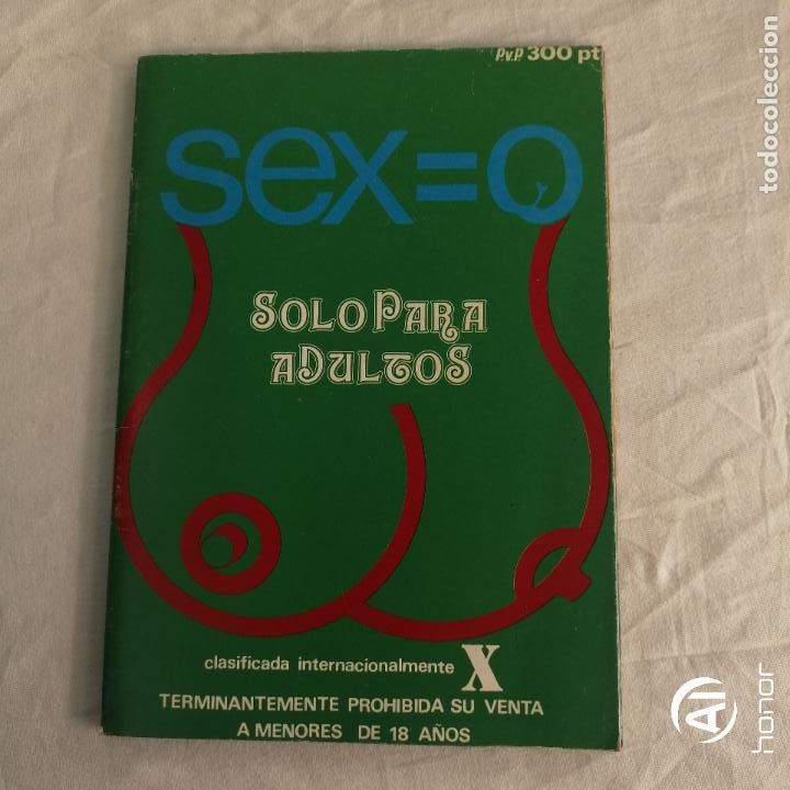 Magazines: REVISTA SEX = O. ADULTOS. EROTICA. PORNO. 1980. INCLUYE 2 REVISTAS SIN TAPAS. LA INSACIABLE. UNO MAS