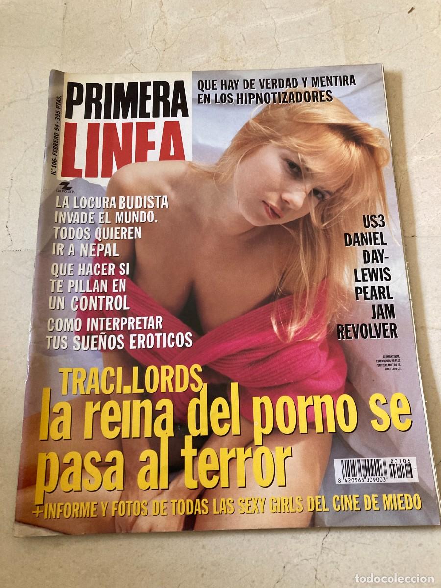 Magazines: REVISTA PRIMERA LINEA N&ordm; 106 / FEBRERO 94 / TRACI LORDS - la reina del porno se pasa al terror -