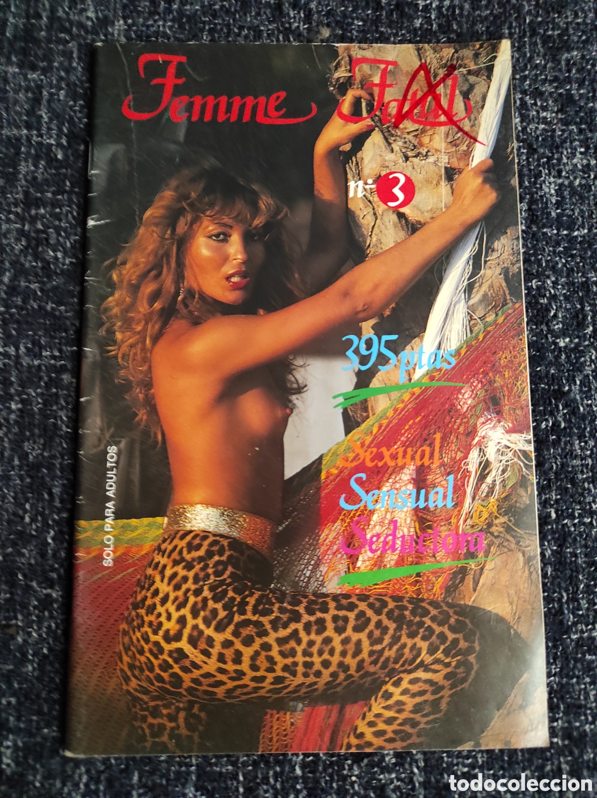 Journals: FEMME FATAL N&ordm; 3 REVISTA PARA ADULTOS DE LOS A&Ntilde;OS 90