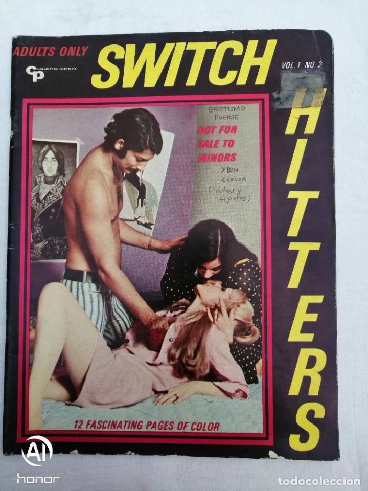 Journals: SWITCH HITTERS VOL. 1 N. 2. ADULTS ONLY. 1970. EROTICA. USA.