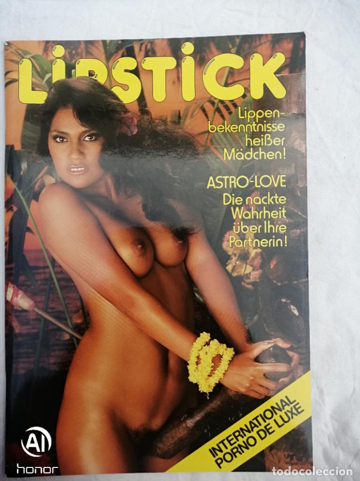 Zeitschriften: REVISTA ALEMANA LIPSTICK 4. INTERNATIONAL PORNO DE LUXE. EROTICA. PORNO. ADULTOS. 1985