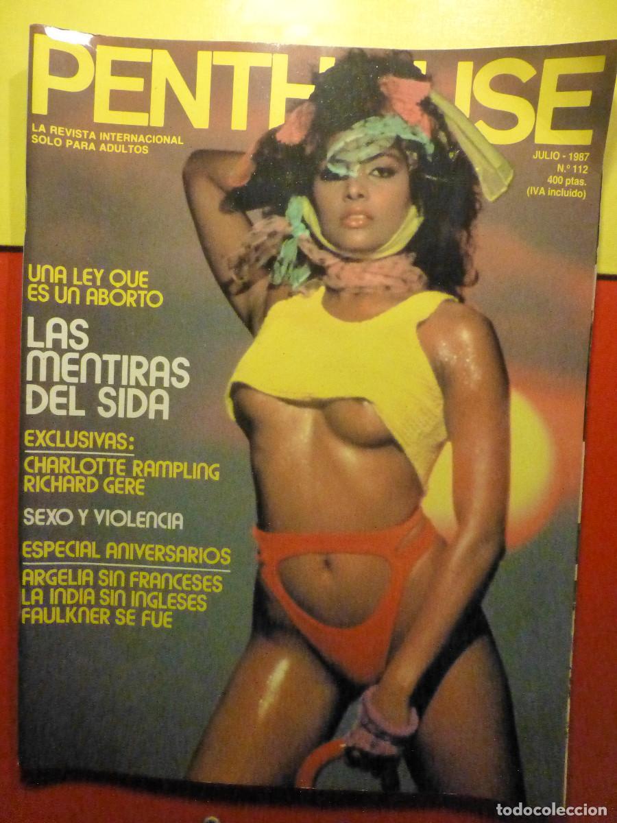 Journals: Revista Penthouse N&ordm; 112 - Julio 1987 - CHARLOTTE RAMPLING. RICHARD GERE. LOLA CARDONA. WILLIAN FAU