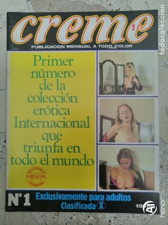 Zeitschriften: CREME 1. PORDANSK INTERNCIONAL. CLASIFICADA X. ADULTOS. EROTICA. PORNO. 1984