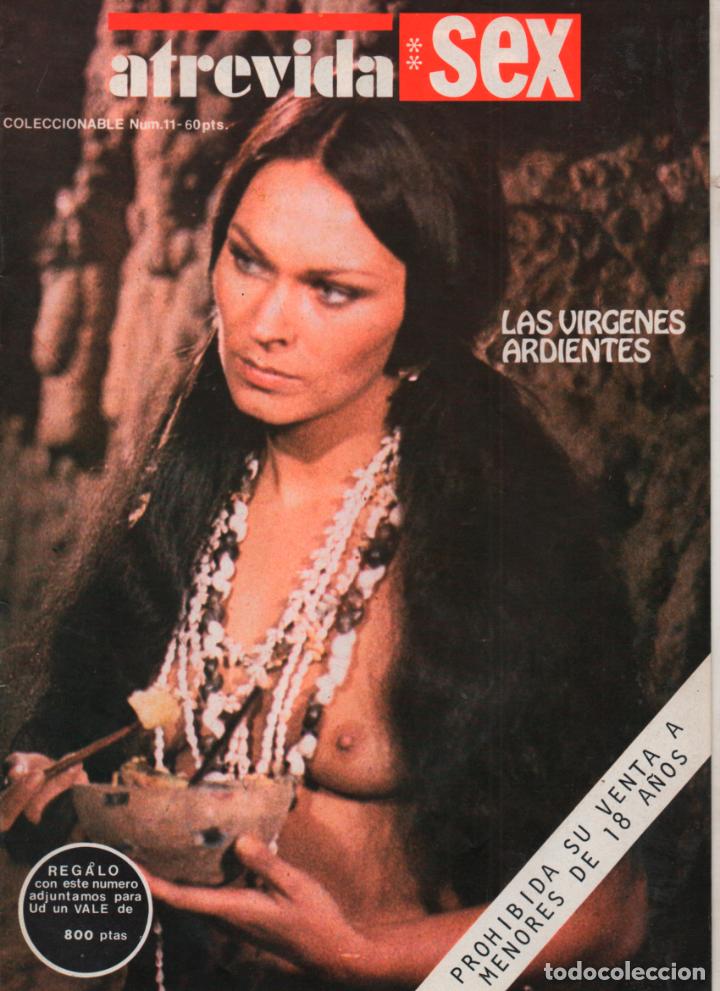 Revistas: ATREVIDA SEX N&ordm; 11 LAS VIRGENES ARDIENTES. MAGAZINE EROTICO