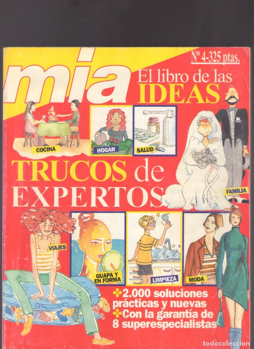 Journals: Revista M&iacute;a - A&ntilde;o 1994 - N&ordm; 4 - El libro de las ideas. Trucos de expertos