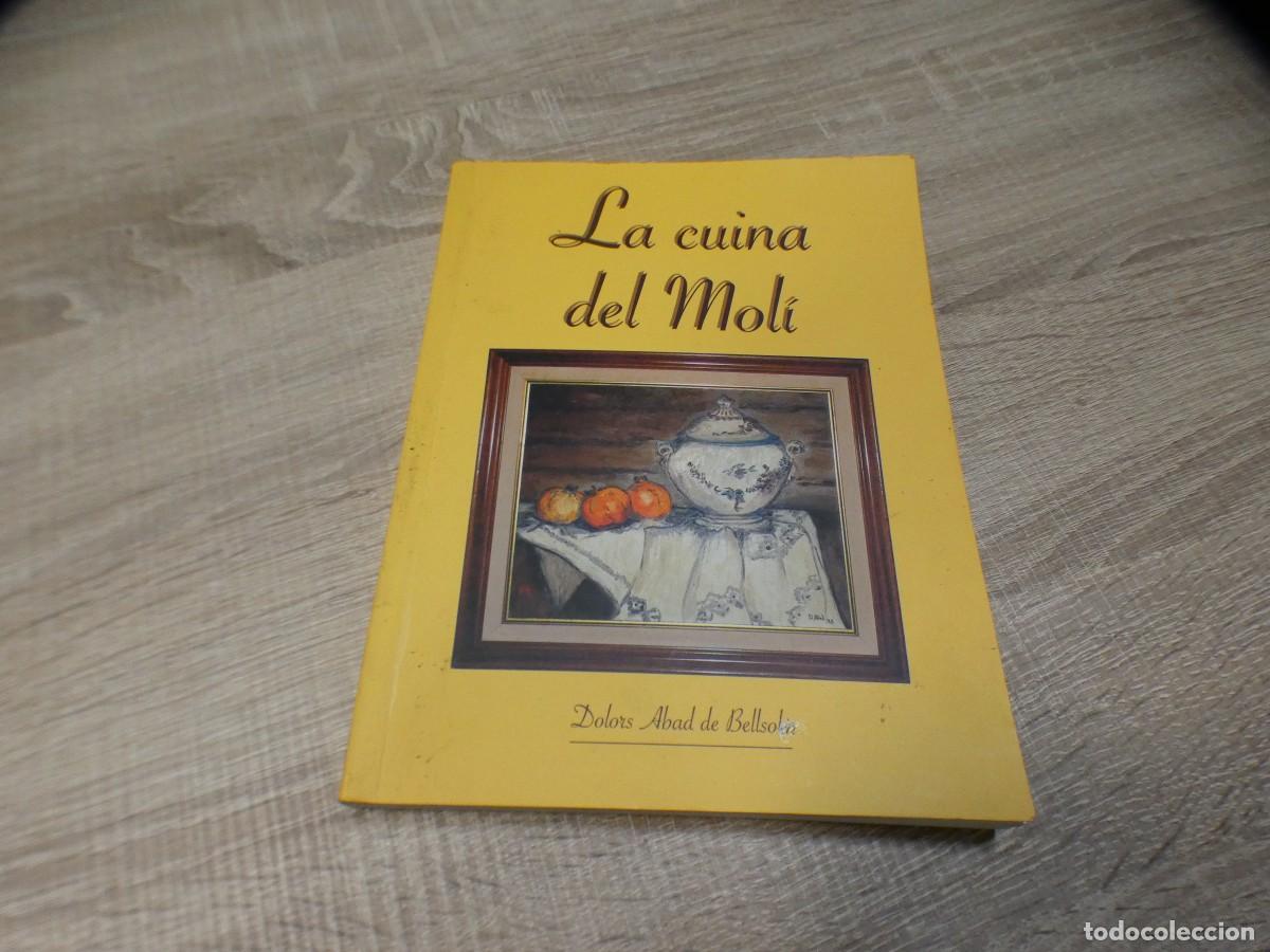 Journals: ARKANSAS COCINA LIBRO ESTADO DECENTE DOLORS ABAD LA CUINA DEL MOLI DEDICADO 2007