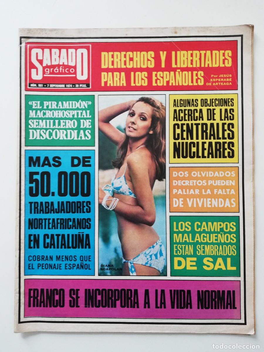 Zeitschriften: REVISTA SABADO GRAFICO 1974 N&ordm; 901 EL PIRAMIDON, CENTRALES NUCLEARES, FRANCO