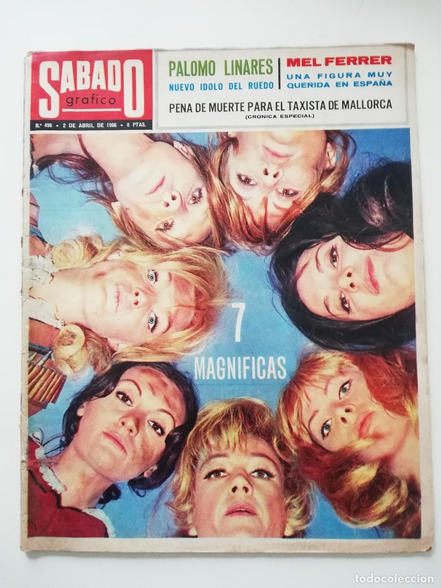 Zeitschriften: REVISTA SABADO GRAFICO 1966 N&ordm; 496 PALOMO LINARES, MEL FERRER, 7 MAGNIFICAS