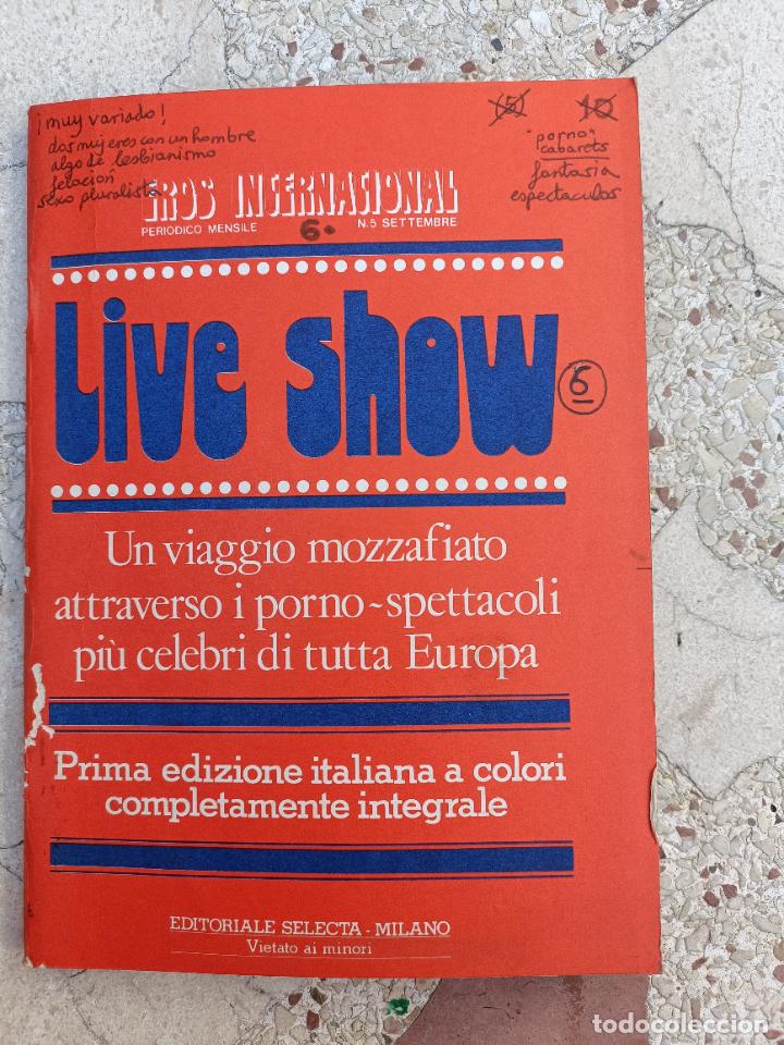Magazines: EROS INTERNATIONAL 5. LIVE SHOW. UN VIAGGIO MOZZAFIATO ATTRAVERSO I PORNO-SPETTACOLI. ADULTOS. EROTI