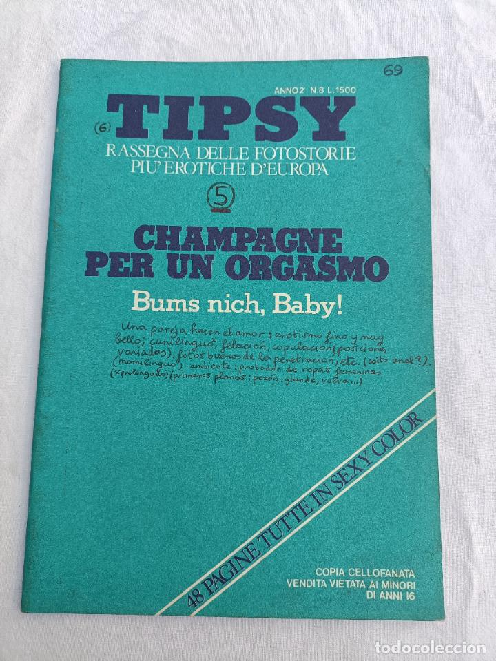 Journals: TIPSY 8. RASSEGNA DELLE FOTOSTORIE PIU EROTICHE D'EUROPA. CHAMPAGNE PER UN PRGASMO. ADULTOS. PORNO.