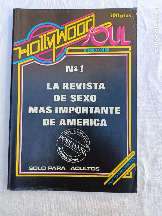 Zeitschriften: HOLLYWOOD SOUL 1. PORNO. EROTICA. ADULTOS. A TODO COLOR. PORDANSK. LA REVISTA DE SEXO MAS IMPORTANTE