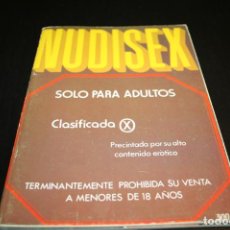 Revistas: NUDIXEX REVISTA CLASIFICADA X PORNOGRAFÍA FOTOGRAFÍA Y RELATO - RAREZA. Lote 390685189