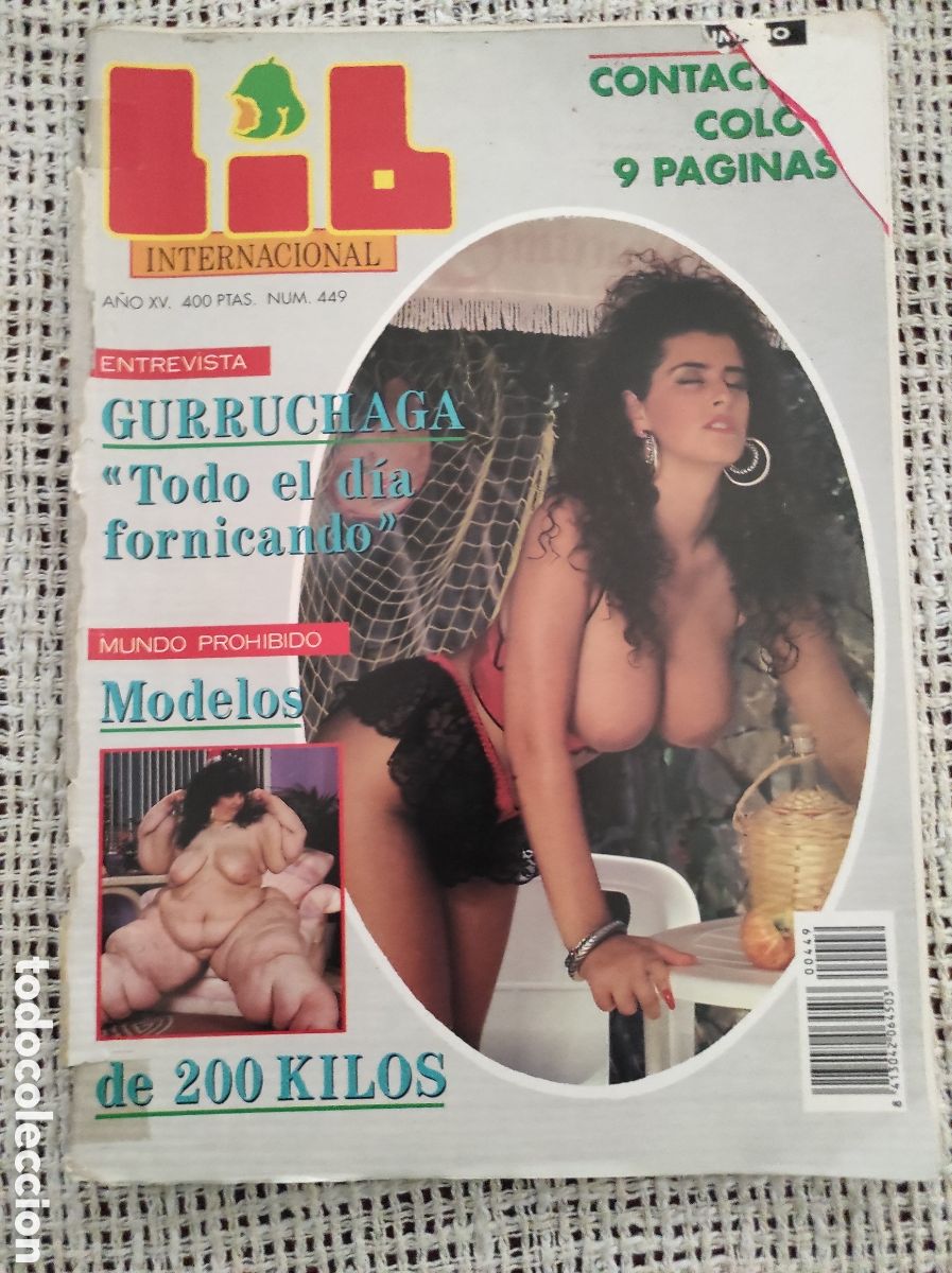 Zeitschriften: LIB INTERNACIONAL N&ordm; 449 - GURRUCHAGA - MODELOS SUPER GORDAS - ( REVISTA EROTICA DE LOS 80 )