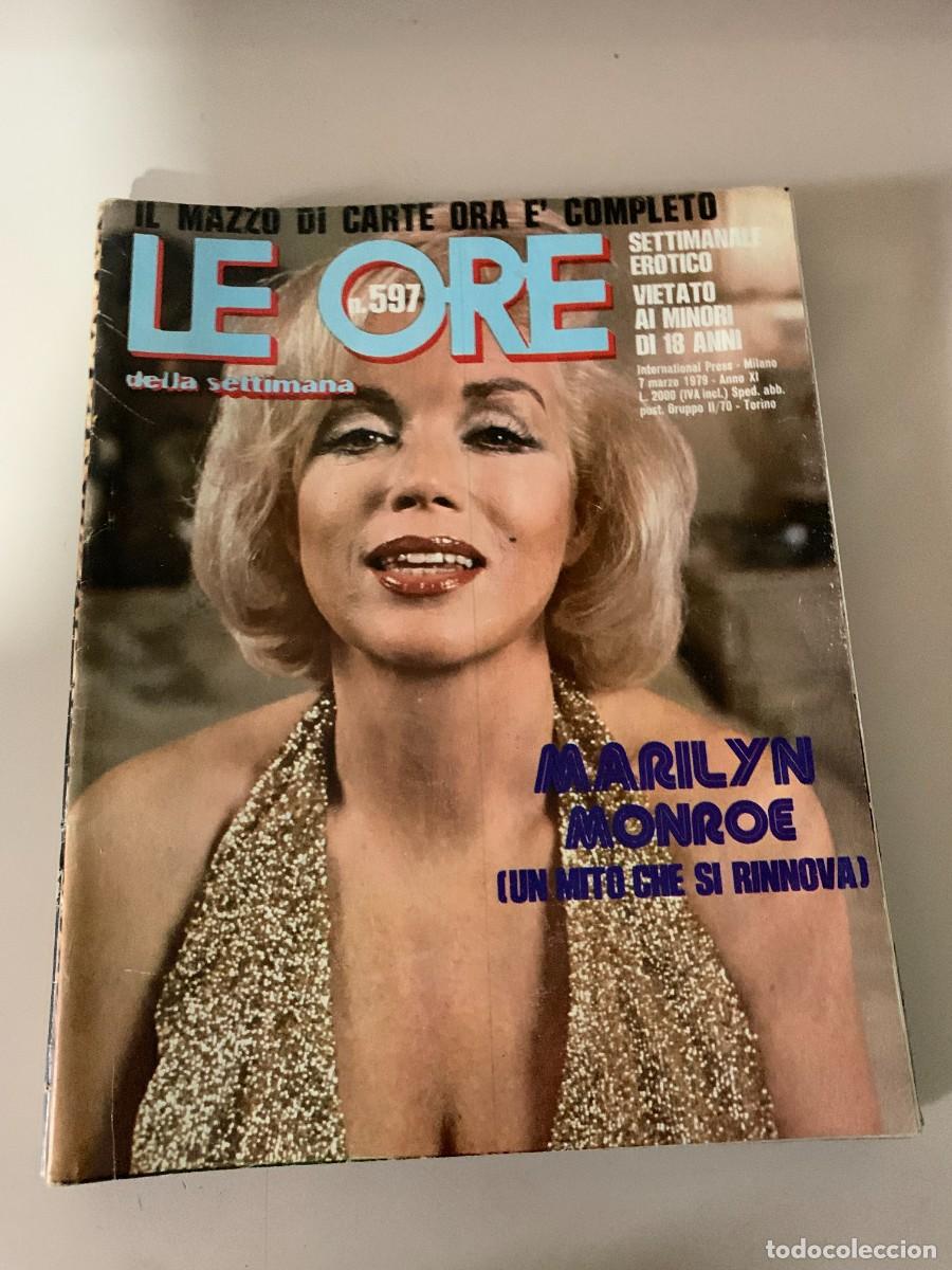 Magazines: LE ORE N.597 MARILYN MONROE PAULA LANE HEATHER PARISI INTERNATIONAL PRESS 07/03/1979