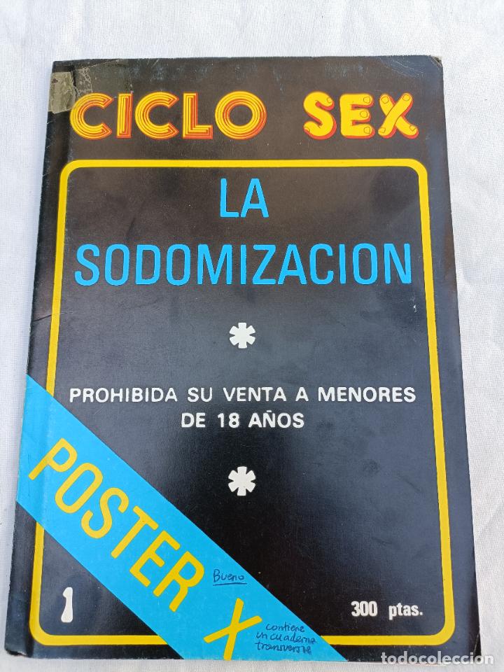 Zeitschriften: CICLO SEX 1. LA SODOMIZACI&Oacute;N. POSTER X . REVISTA EROTICA PARA ADULTOS. PORNO. 1980