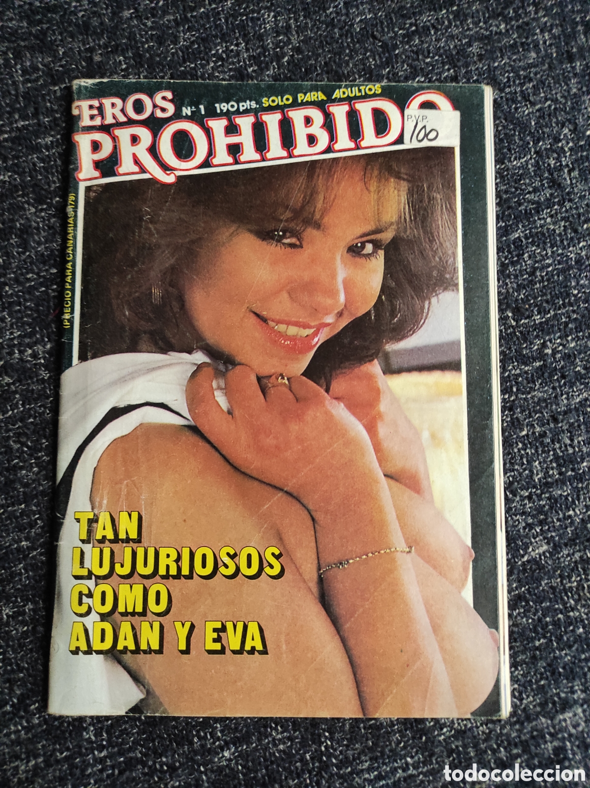 Zeitschriften: EROS PROHIBIDO N&ordm; 1 , REVISTA EROTICA DE LOS A&Ntilde;OS 80