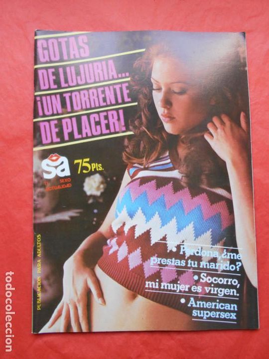 Journals: REVISTA SEXO ACTUALIDAD SA GOTAS DE LUJURIA UN TORRENTE DE PLACER