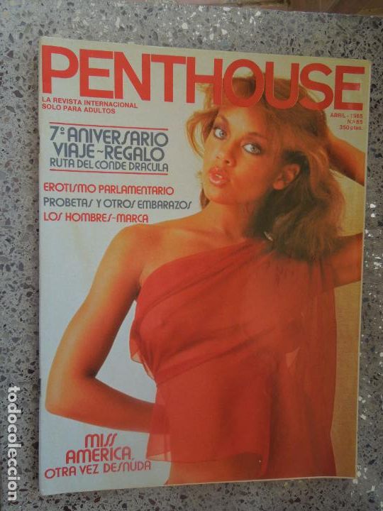 Journals: PENTHOUSE REVISTA N&ordm; 85- 04-1985- MISS AMERICA - EROTISMO PARLAMENTARIO