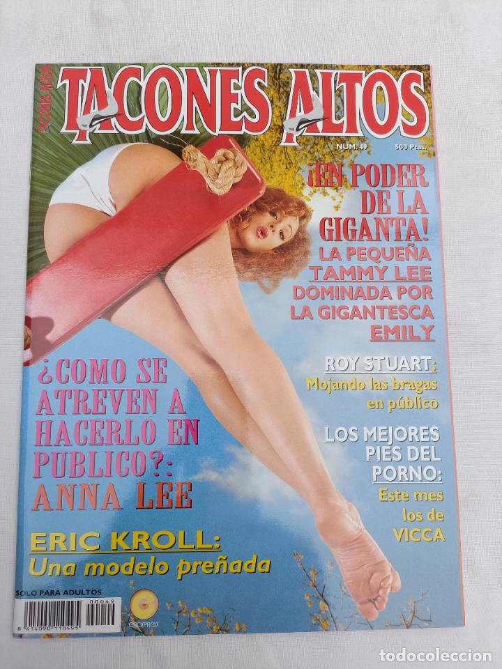 Revistas: TACONES ALTOS 49. TAMMY LEE. ANNA LEE. ERIC KROLL. FETICHISMO. REVISTA EROTICA PARA ADULTOS