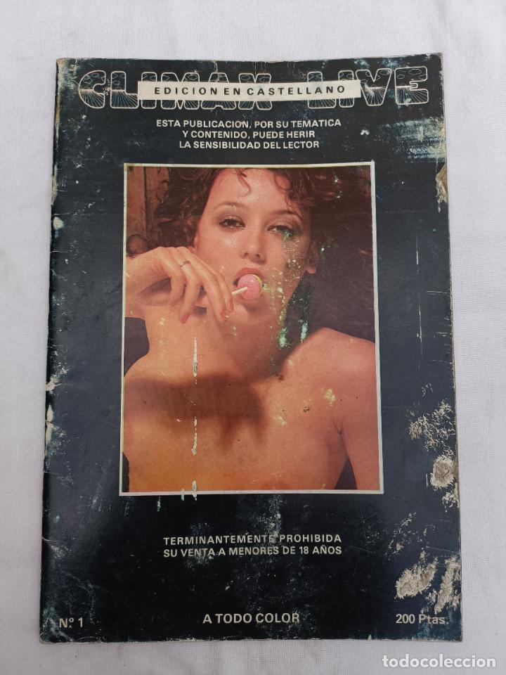 Zeitschriften: CLIMAX VIVE 1, EDICION EN CASTELLANO A TODO COLOR. EROTICA. PORNO. ADULTOS