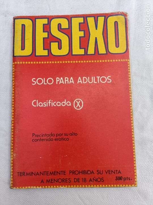 Zeitschriften: DESEXO. CLASIFICADA X. REVISTA EROTICA PARA ADULTOS. RETAPADO DE 3 HISTORIAS. PORNO