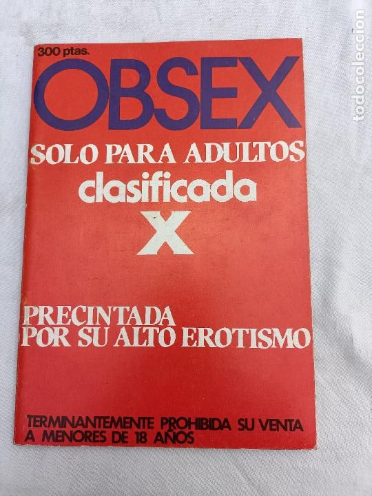 Zeitschriften: OBSEX. CLASIFICADA X. REVISTA EROTICA PARA ADULTOS. PORNO. RETAPADO CON DOS HISTORIAS