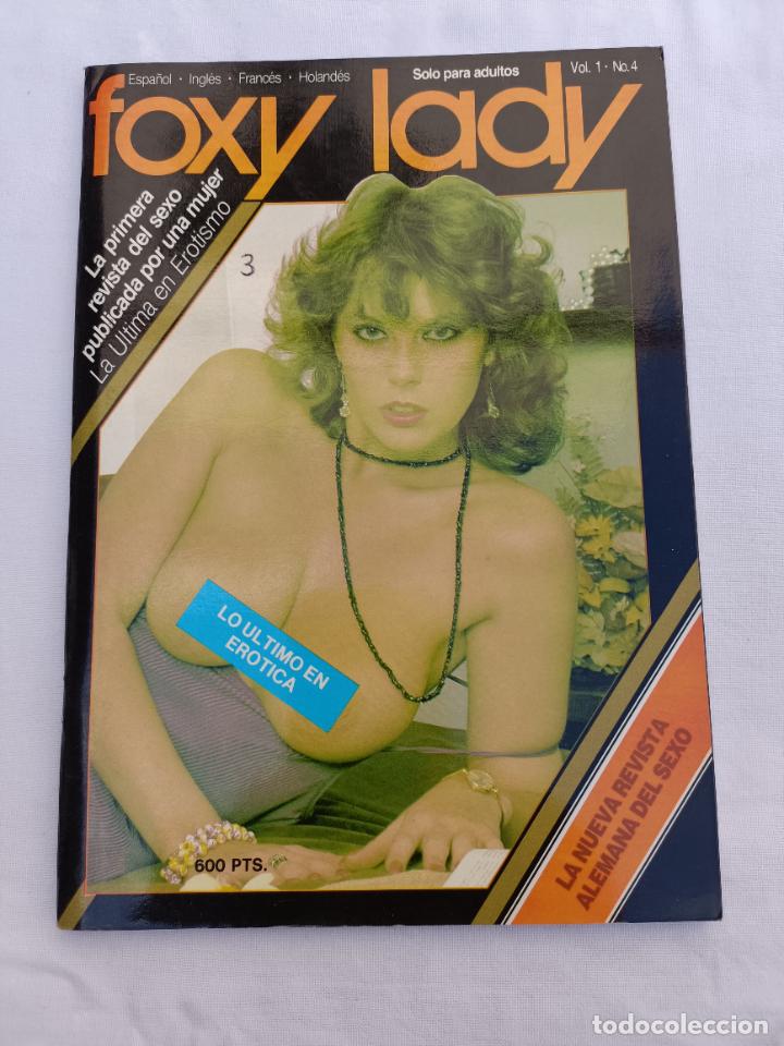 Magazines: FOXY LADY VOL. 1 N. 4. LA NUEVA REVISTA ALEMANA DEL SEXO. REVISTA PARA ADULTOS. EROTICA. PORNO