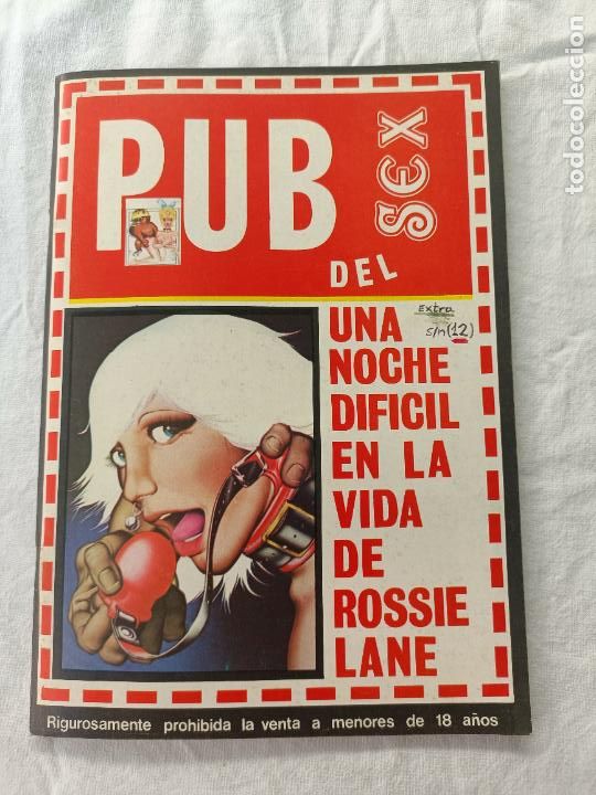 Zeitschriften: PUB DEL SEX. UNA NOCHE DIFICIL EN LA VIDA DE ROSSIE LANE. REVISTA EROTICA PARA ADULTOS