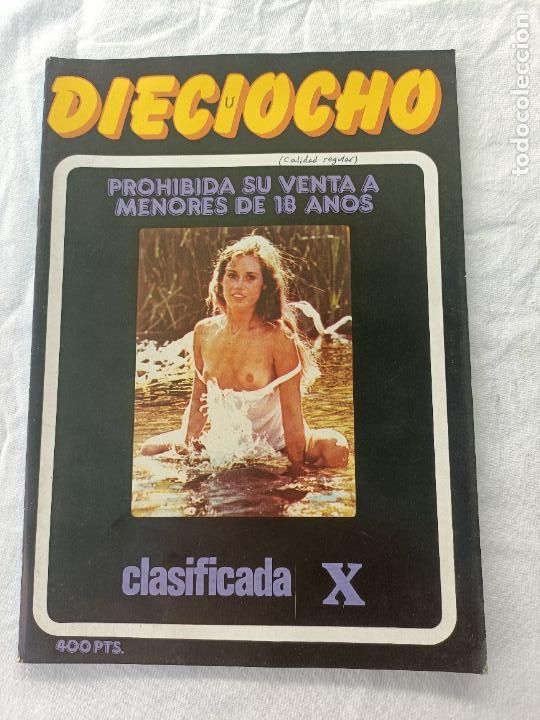 Zeitschriften: REVISTA DIECIOCHO 1. CLASIFICADA X. REVISTA EROTICA PARA ADULTOS.