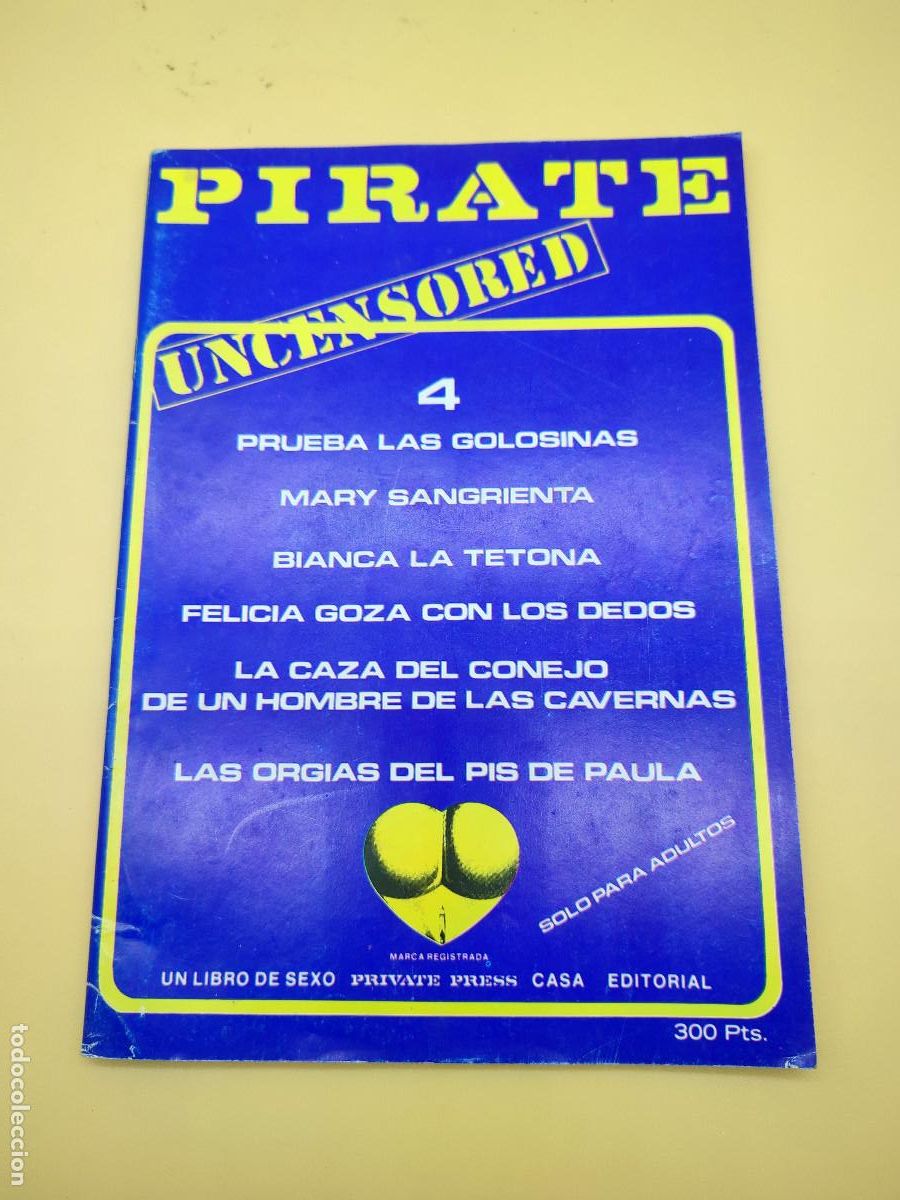 Revistas: REVISTA PORNOGRAFICA PIRATE N&ordm;4. PRIVATE N&ordm;4. 1978. TEXTO ESPA&Ntilde;OL.