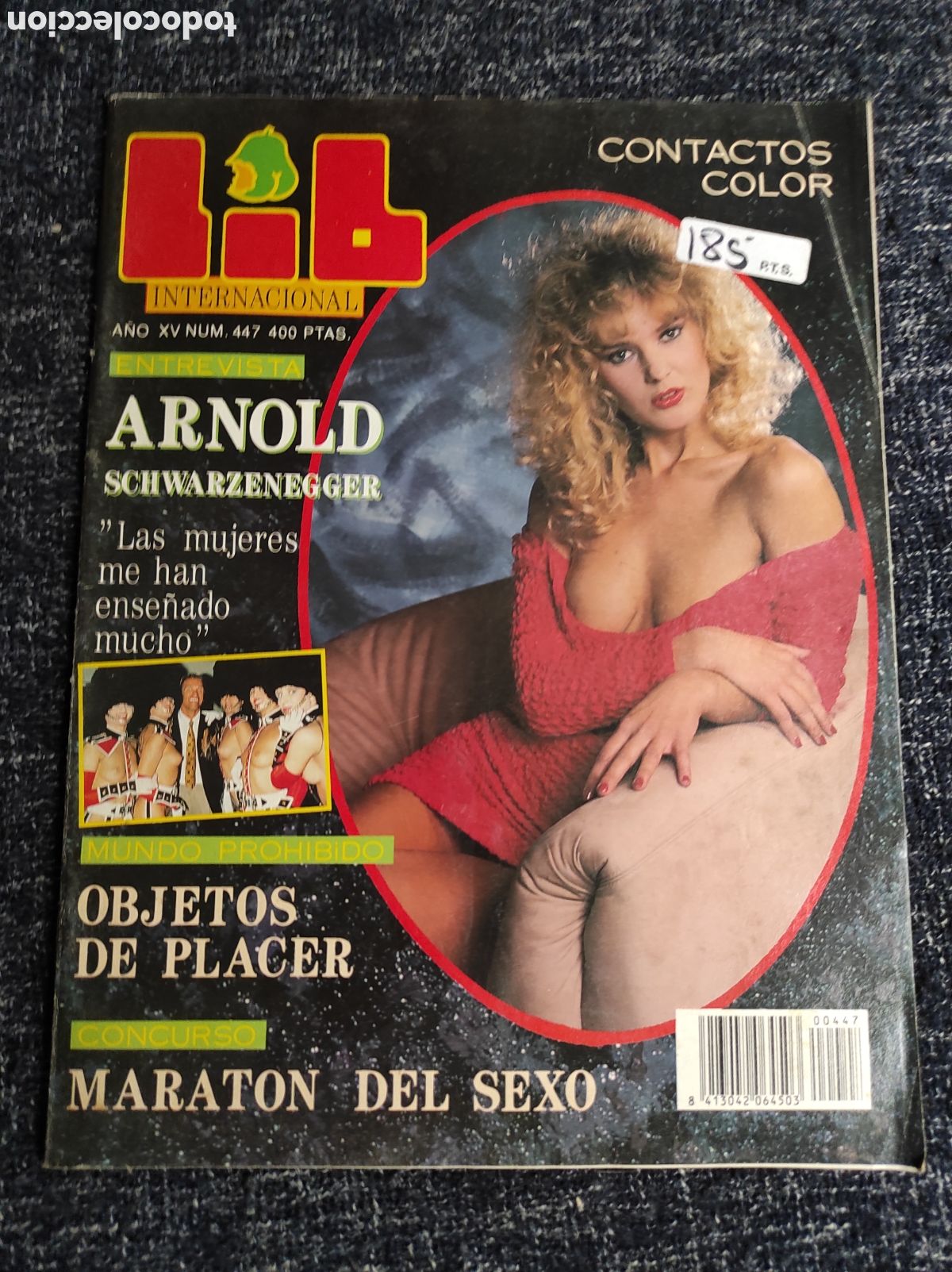 Zeitschriften: LIB INTERNACIONAL N&ordm; 447 - ARNOLD SCHWARZENEGGER - ( REVISTA EROTICA DE LOS 90 )
