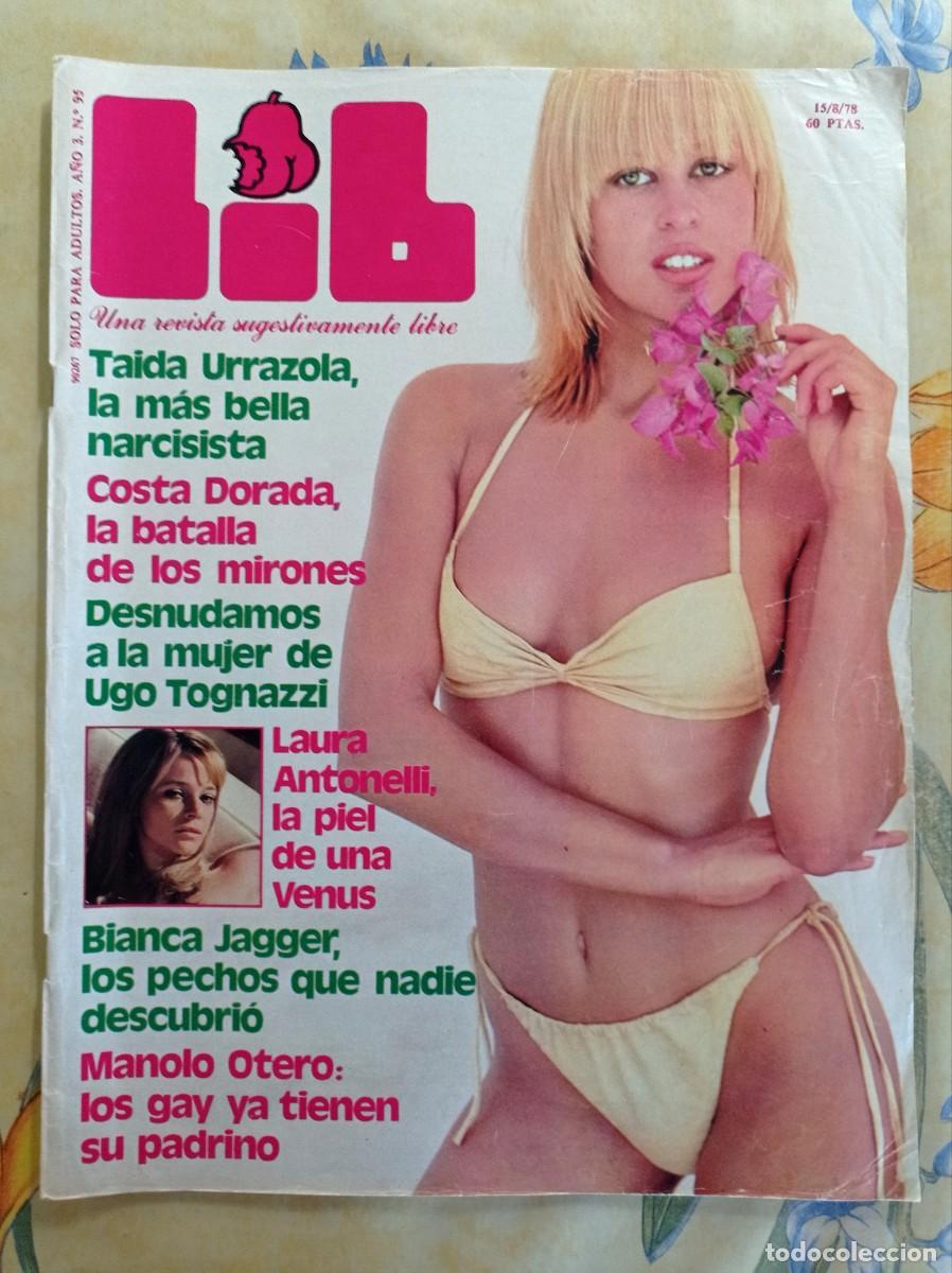 Revistas: REVISTA LIB N&ordm; 95 / TAIDA URRUZOLA, LAURA ANTONELLI, LINDA LAY, BIANCA JAGGER, ZARAGOZA, NUDISMO